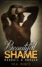 [Beautiful Shame 02] • Randall & Hudson